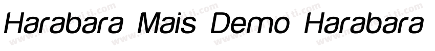 Harabara Mais Demo Harabara Mais D字体转换